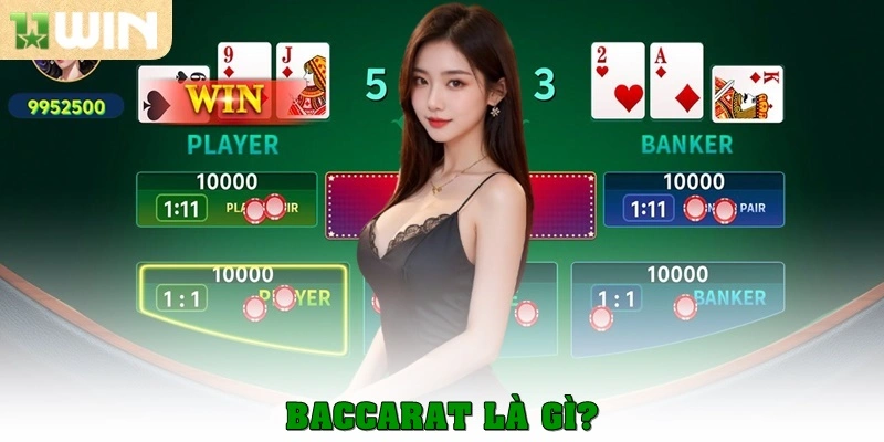 Baccarat là gì?